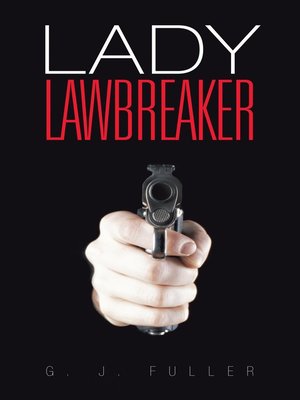 cover image of Lady Lawbreaker